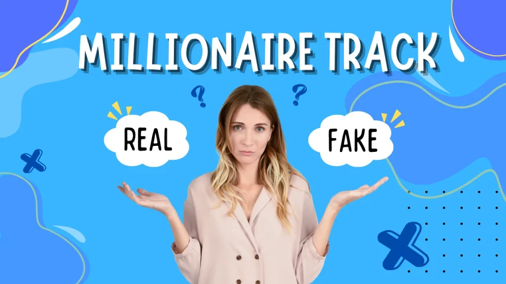 Millionaire Track Is Real Or Fake