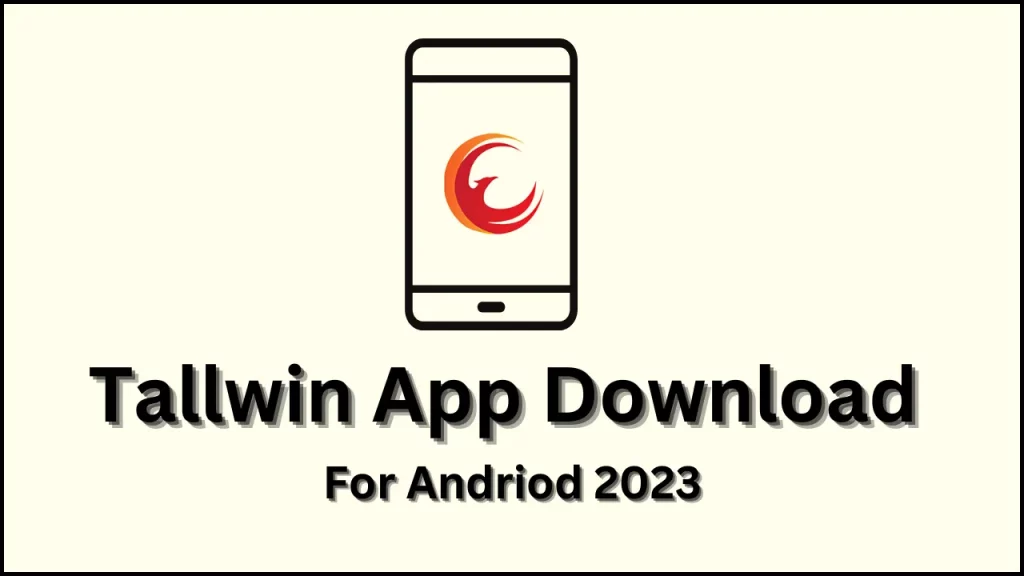 Tallwin App Download